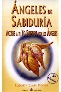 [Prophet Elizabeth Claire - PORCIA] ANGELES DE SABIDURIA ACCEDE A TU YO SUPERIOR