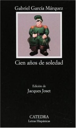 [Garcia Marquez,G. - Ediciones Catedra] CIEN ANOS DE SOLEDAD