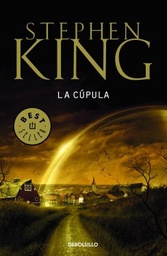 [King, Stephen - DEBOLSILLO] Cupula, La