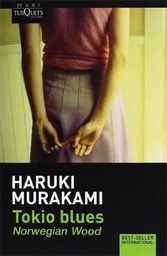 [Murakami, Haruki - TUSQUETS EDITORES] Tokio Blues