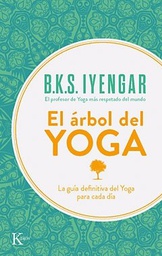 [Iyengar, Bellur Krishnamachar - KAIROS] Arbol Del Yoga, El