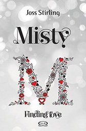[Stirling Joss - V&amp;R EDITORAS] Misty ( Libro 4 De La Saga Finding Love )