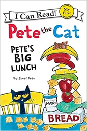 [DEAN, JAMES - HARPER COLLINS USA] Pete the cat: Pete´s big lunch