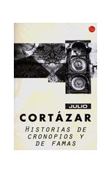 [Cortazar Julio - PUNTO DE LECTURA] HISTORIAS DE CRONOPIOS Y DE FAMAS
