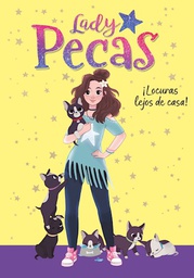 [Pecas Lady - MONTENA] LOCURAS LEJOS DE CASA (LADY PECAS 1)