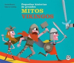 [Blanco Cecilia - LA LETRA DEL GATO] Pequeñas Historias De Grandes Mitos Vikingos