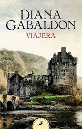 [Gabaldon Diana - SALAMANDRA] Viajera ( Libro 3 De La Saga Outlander )
