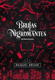 [Brune Raquel - HIDRA EDITORIAL] BRUJAS Y NIGROMANTES HERMANDAD