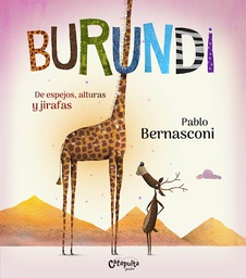 [Bernasconi Pablo - CATAPULTA] Burundi de espejos, alturas y jirafas