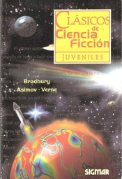 [Asimov - Bradbury - Sigmar] Clásicos de ciencia ficción