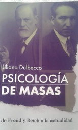 [Liliana Dulbecco - Liliana Dulbecco] Psicología de masas