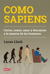 [Lucas Llach - DEBATE] Como Sapiens