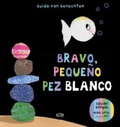 [Van Genechten Guido - V&amp;R EDITORAS SA] Bravo , Pequeño Pez Blanco