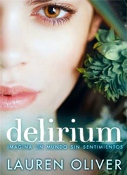[Oliver Lauren - S M EDICIONES] DELIRIUM (PRIMERA PARTE DE LA SAGA DELIRIUM)