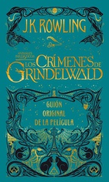 [J. K. Rowling - SALAMANDRA] Los crimenes de Grindelwald