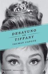 [Truman Capote - LUMEN] Desayuno en Tiffany