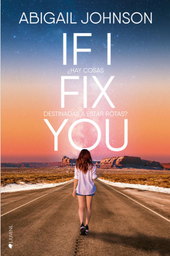 [Abigail Johnson - KIWI] If I fix you