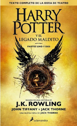 [J. K. Rowling - SALAMANDRA] HARRY POTTER Y EL LEGADO MALDITO - I Y II GUION ORIGINAL