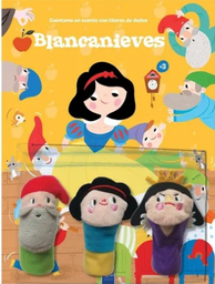 [YOYO] Cuéntame Un Cuento Con Títeres De Dedos: Blancanieves